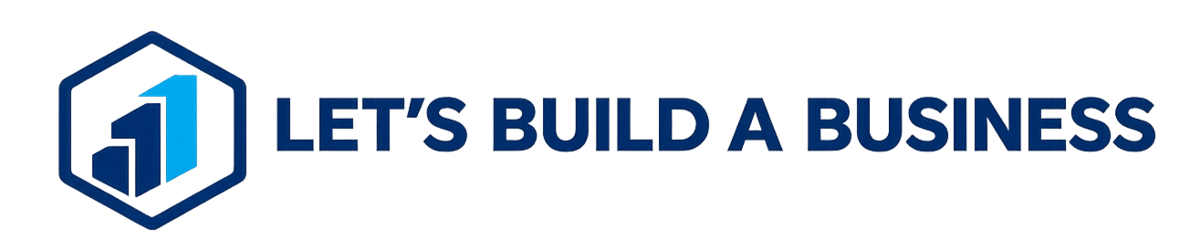 Let's Build a Business